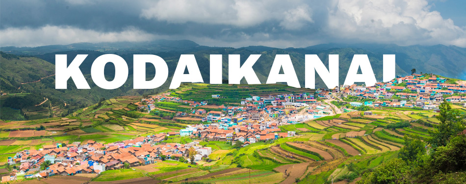 Kodaikanal Tourism